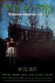 Field of Fears – The Haunting of Randolph County Asylum